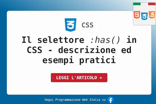 Il selettore :has() in CSS - descrizione ed esempi pratici